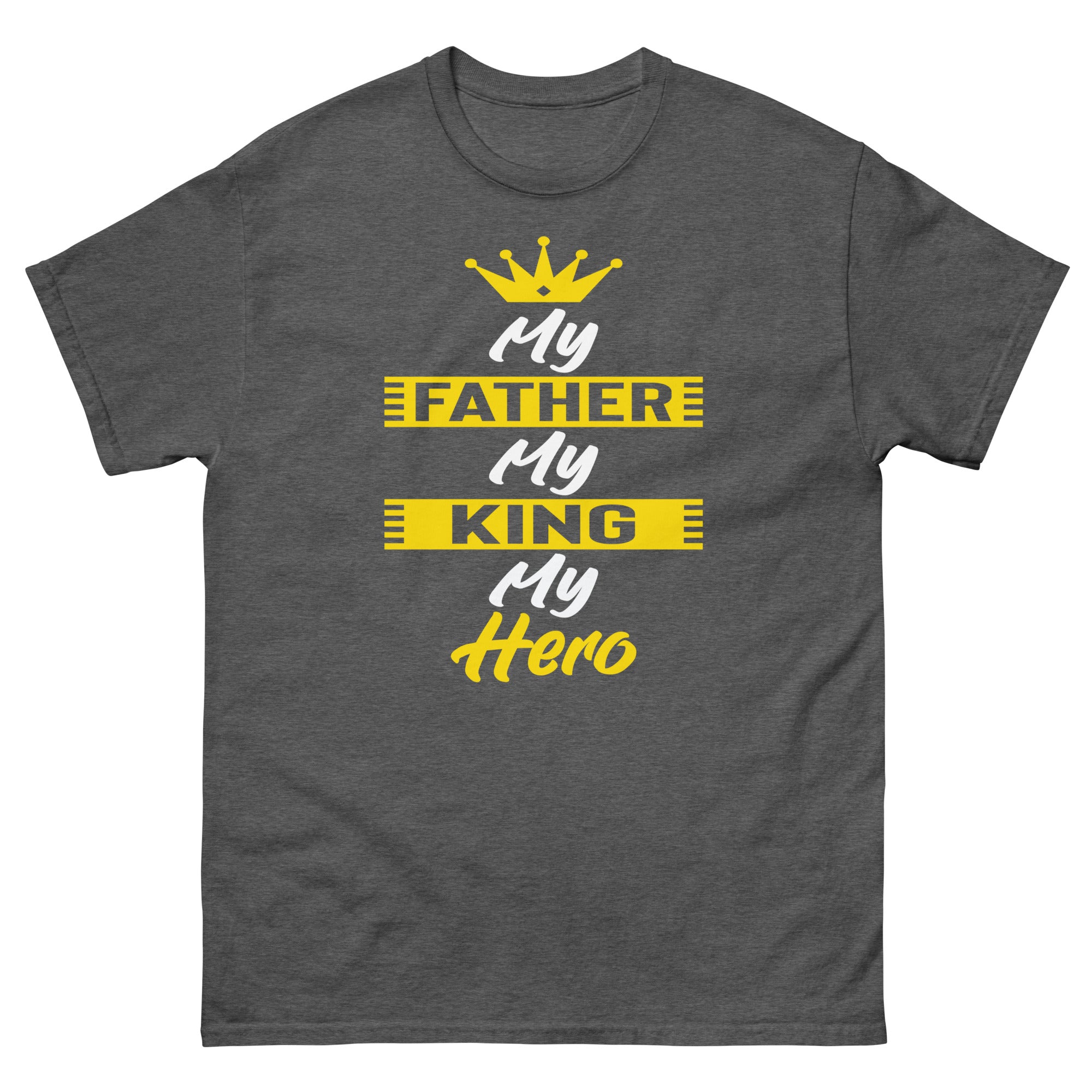 My Father My Hero Tee