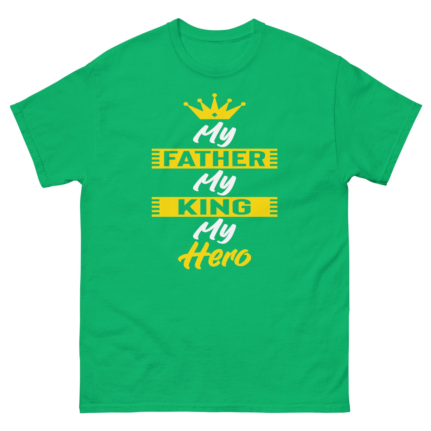 My Father My Hero Tee