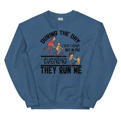 I run things Sweatshirt