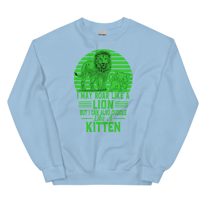 Roar like a Lion Sweatshirt