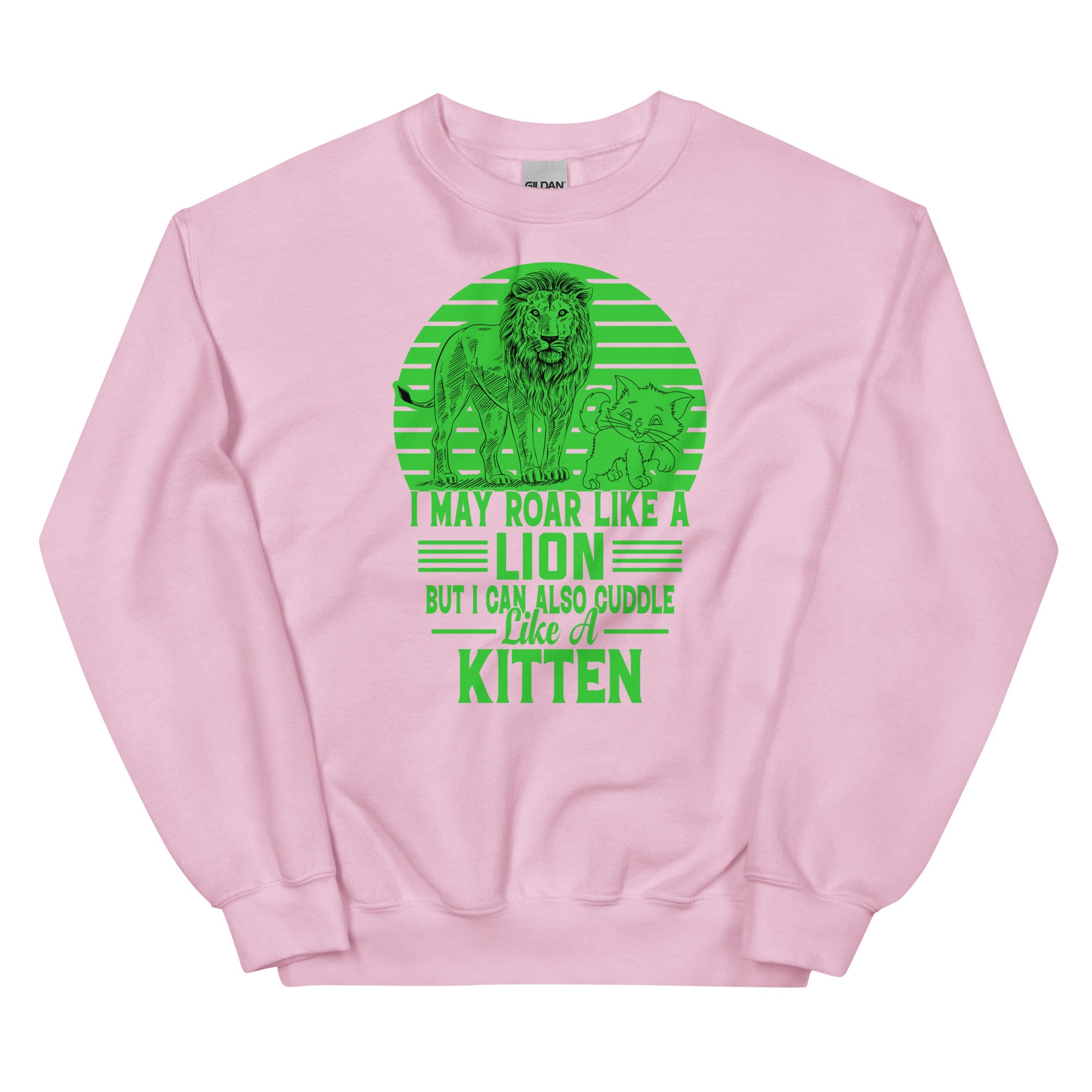 Roar like a Lion Sweatshirt