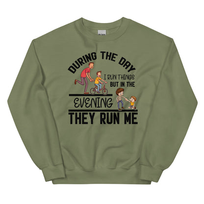 I run things Sweatshirt