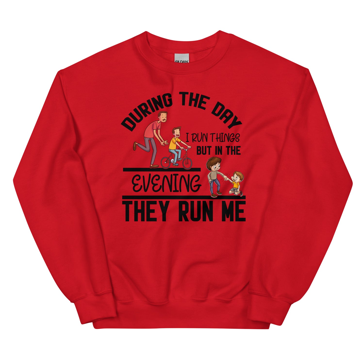 I run things Sweatshirt