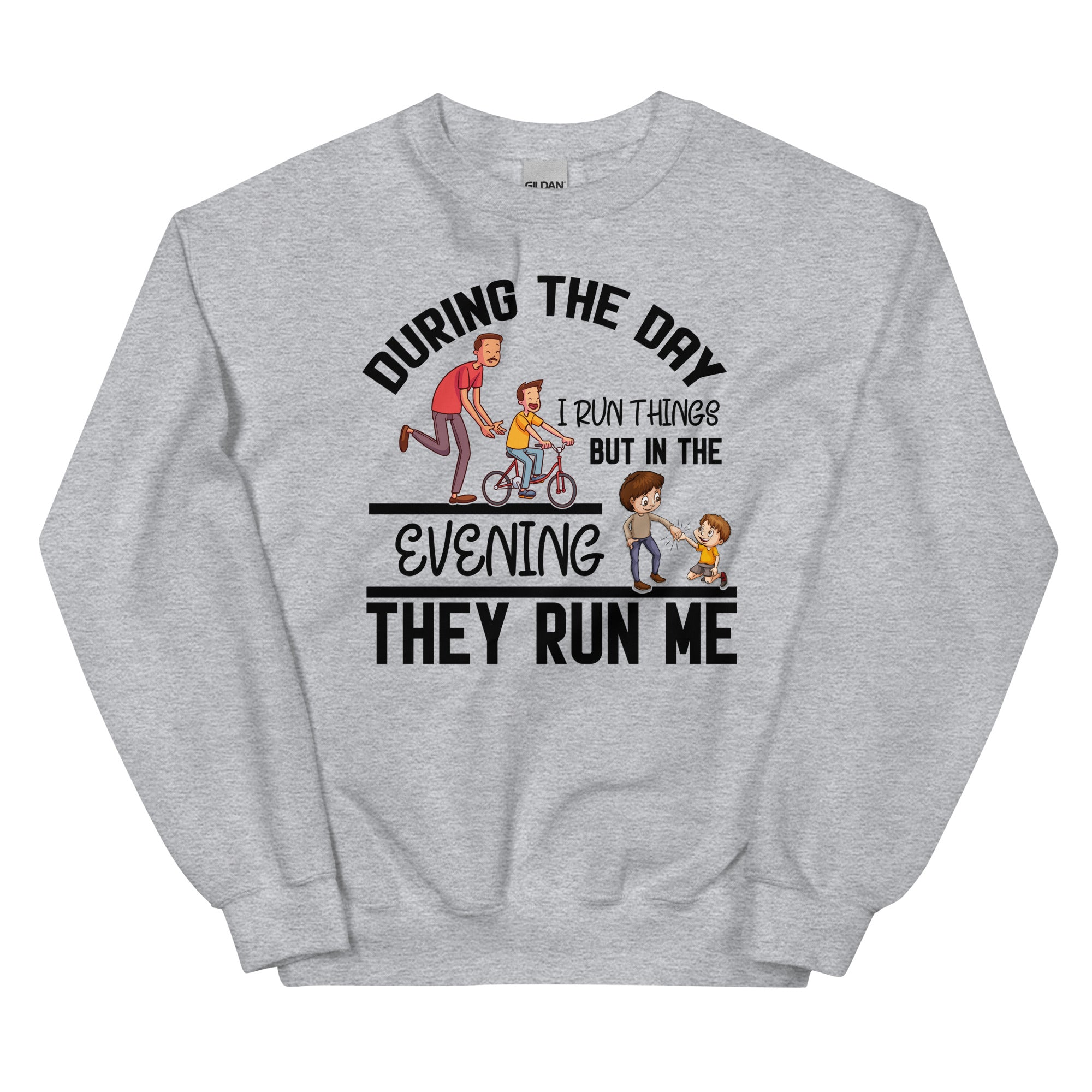 I run things Sweatshirt