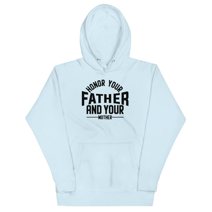 Honor your Father Hoodie