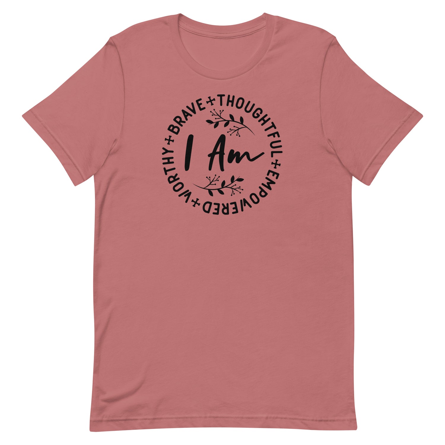 I am brave t-shirt