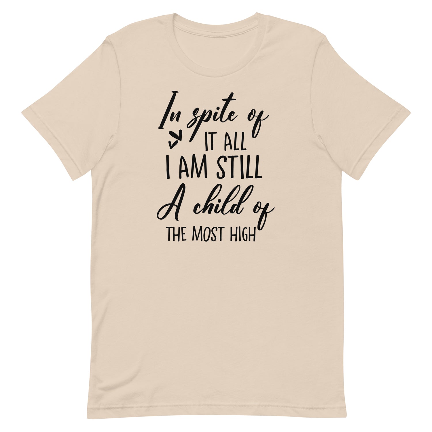 A child of the most high t-shirt