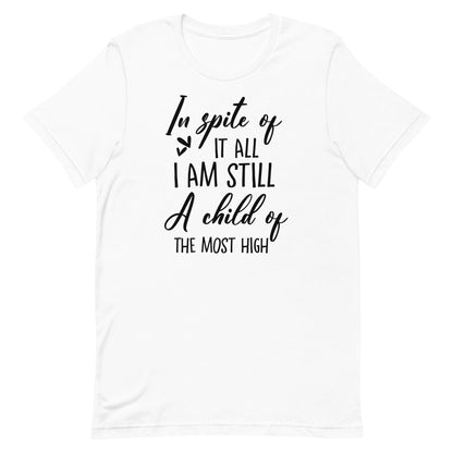 A child of the most high t-shirt