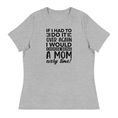 Being a Mom T-Shirt