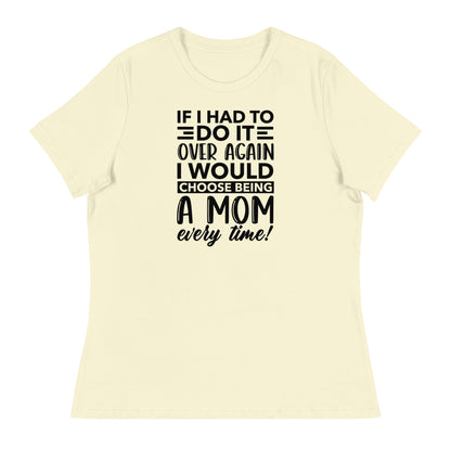 Being a Mom T-Shirt