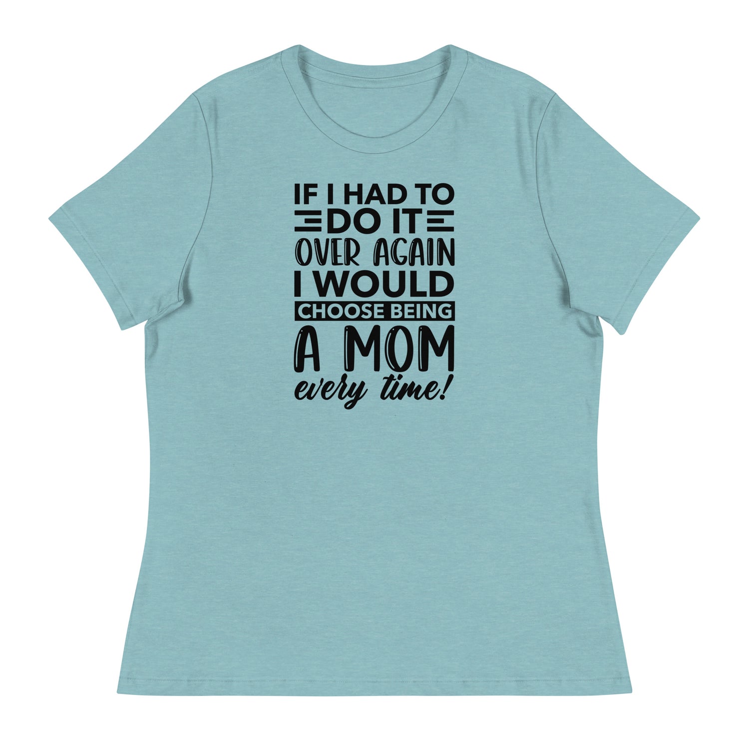 Being a Mom T-Shirt