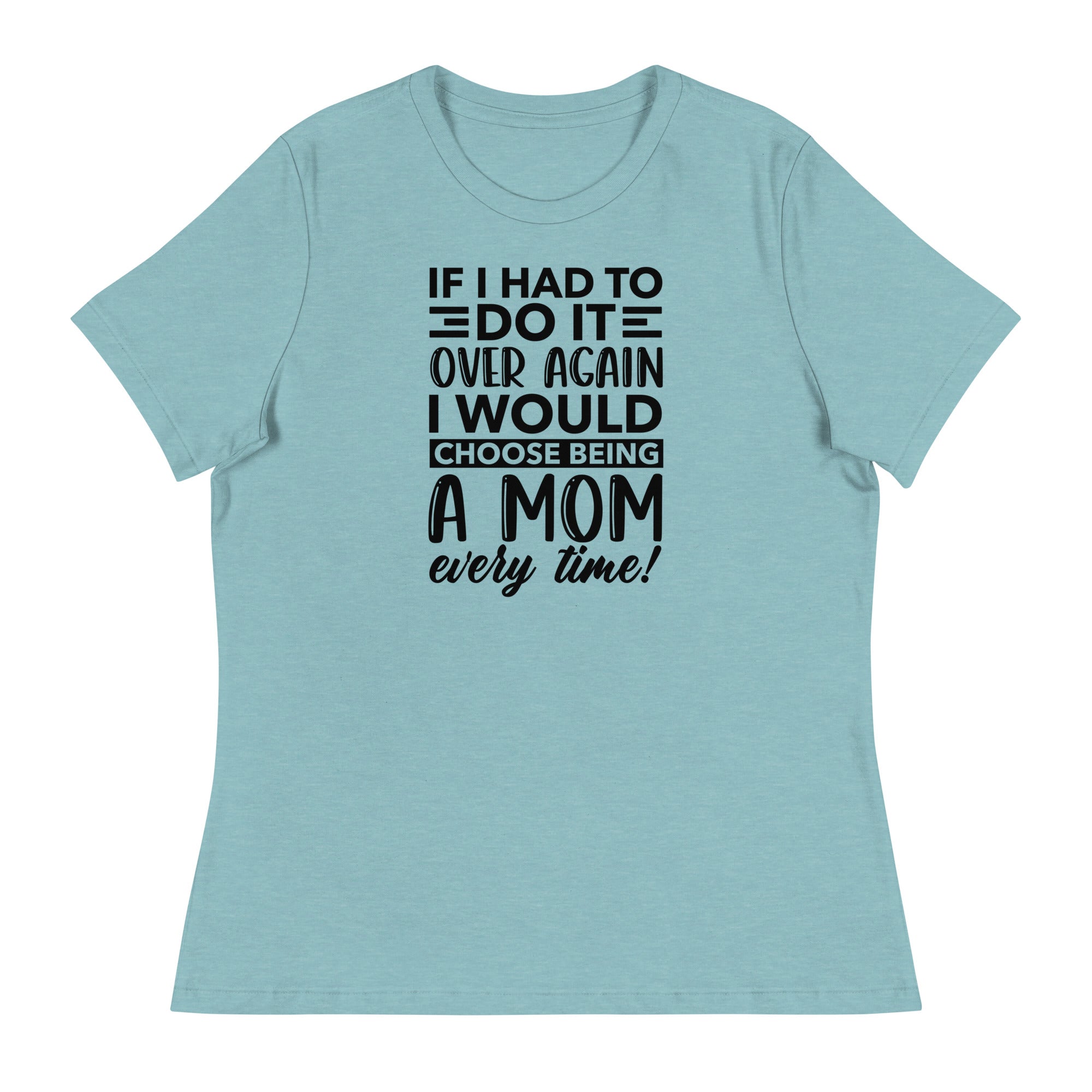 Being a Mom T-Shirt