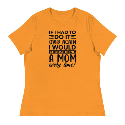 Being a Mom T-Shirt