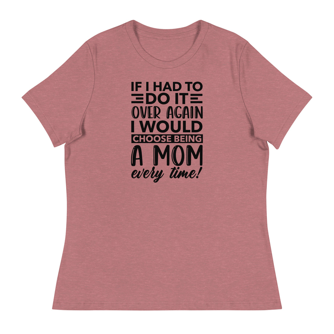 Being a Mom T-Shirt