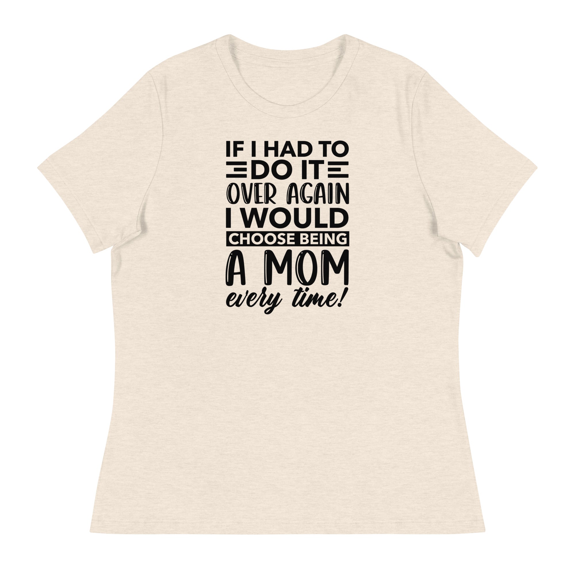 Being a Mom T-Shirt