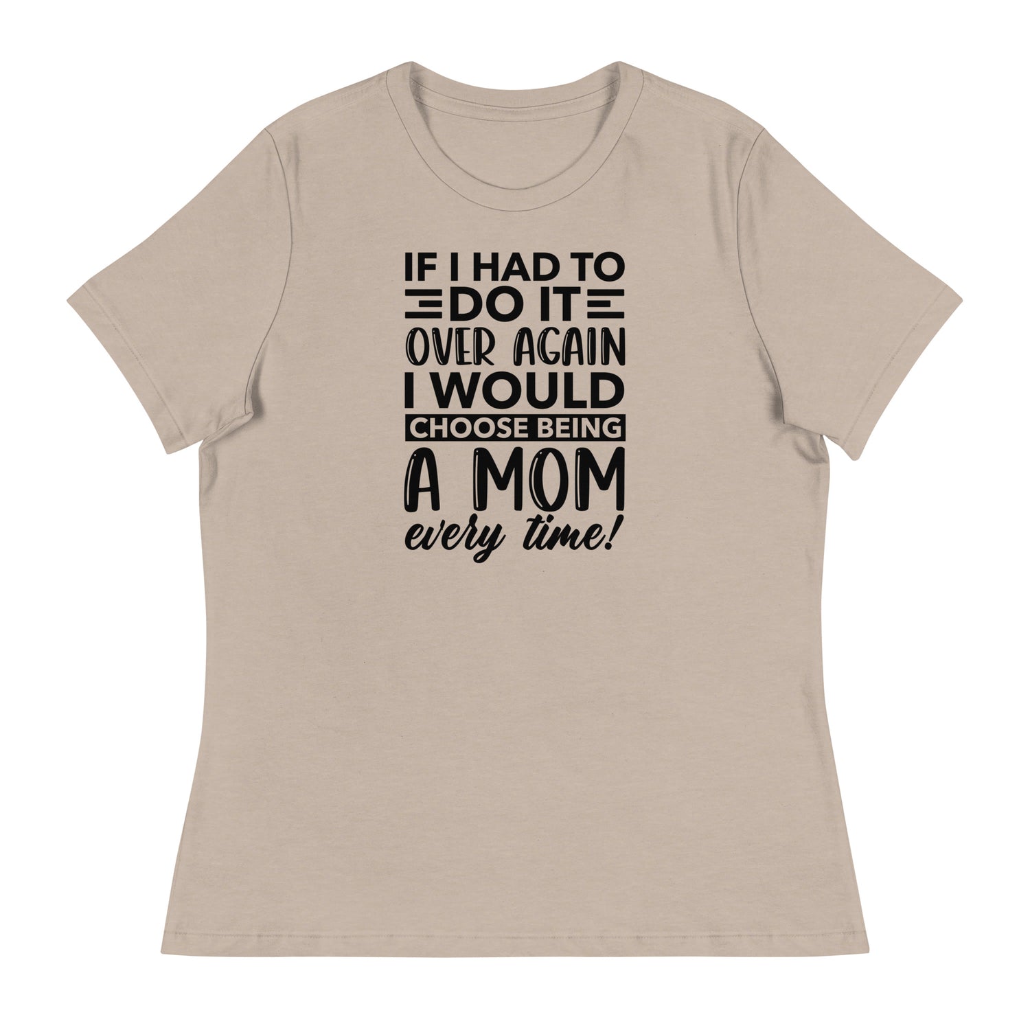 Being a Mom T-Shirt